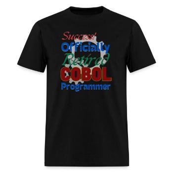 Retired in Cobol Programming - Men's T-Shirt - black - Front - Jose (178cm)