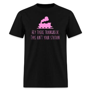 Hey There Trainwreck - Men's T-Shirt - black - Front - Jose (178cm)