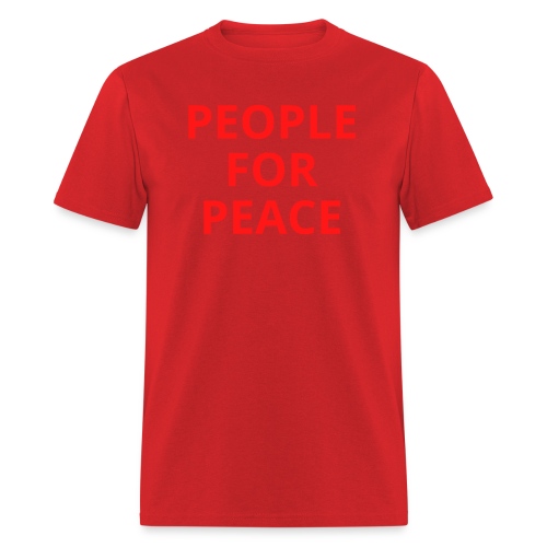 People For Peace (in red letters) - Men's T-Shirt
