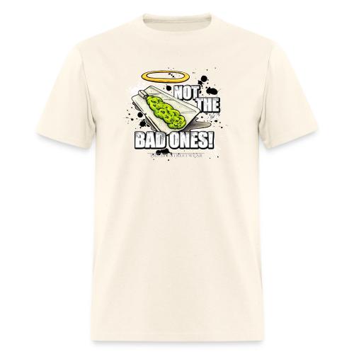 not the bad ones - Men's T-Shirt