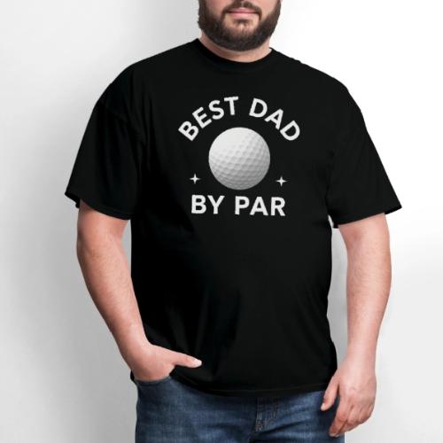 Best Dad By Par - Father's Day Special - Men's T-Shirt