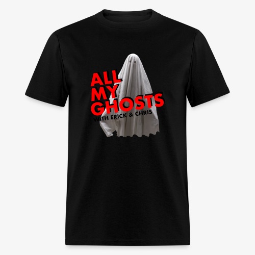 All My Ghosts Sheet Ghost - Men's T-Shirt