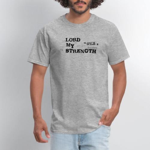 Psalm 28:7 - The Lord is My strength Eng/Hebrew - Men's T-Shirt