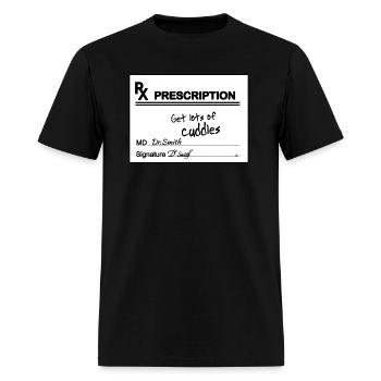 Prescription for Cuddles - Men's T-Shirt - black - Front - Jose (178cm)
