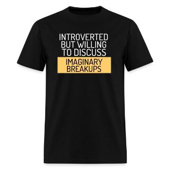 Introverted Tee – Talks Imaginary Breakups Only - Men's T-Shirt - black - Front - Jose (178cm)