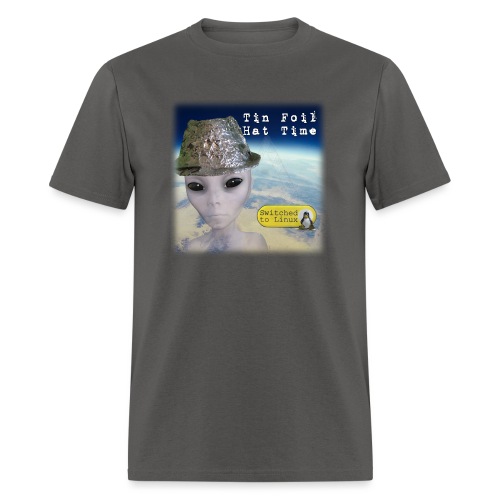 Tin Foil Hat Time (Earth) - Men's T-Shirt