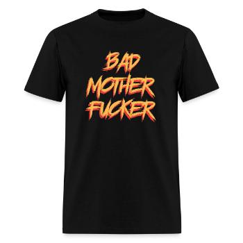 Bad Motherfucker - Men's T-Shirt - black - Front - Jose (178cm)