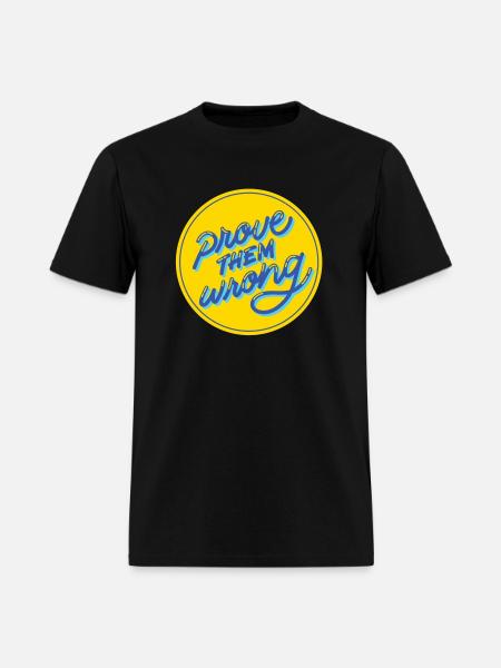 prove them wrong - Men's T-Shirt - black