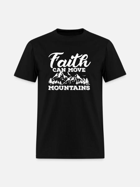 Faith Can Move Mountains - Men's T-Shirt - black