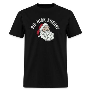 Big Nick Energy - Men's T-Shirt - black - Front - Jose (178cm)