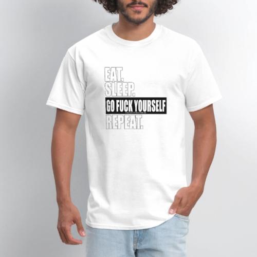 eat sleep… - Men's T-Shirt