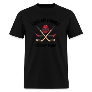 I LOVE MY TERRIBLE HOCKEY TEAM - Men's T-Shirt - black - Front - Jose (178cm)