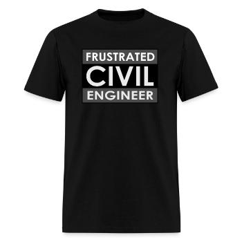 Frustrated Civil Engineer Funny Adult Humour - Men's T-Shirt - black - Front - Jose (178cm)