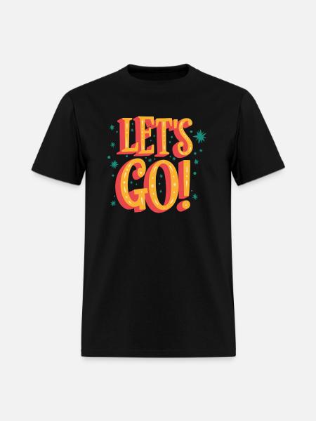 Lets Go - Men's T-Shirt - black