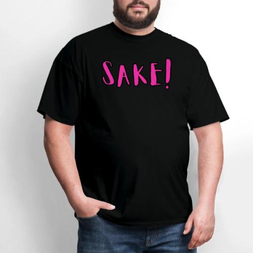 SAKE! - Men's T-Shirt