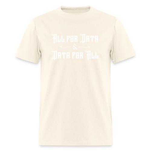 All for Data, Data for All (dark) - Men's T-Shirt