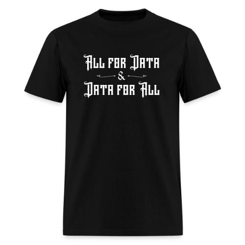 All for Data, Data for All (dark) - Men's T-Shirt