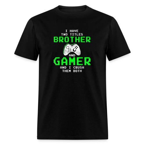 Funny Gaming Brothers Tee Gamer Gifts for Teen - Men's T-Shirt