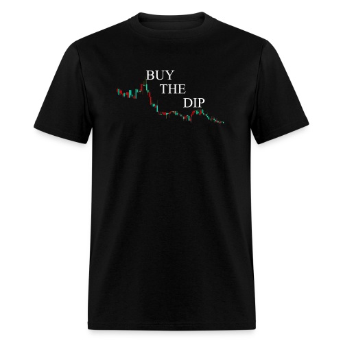 Buy the Dip Cryptocurrency Gift for a Crypto - Men's T-Shirt