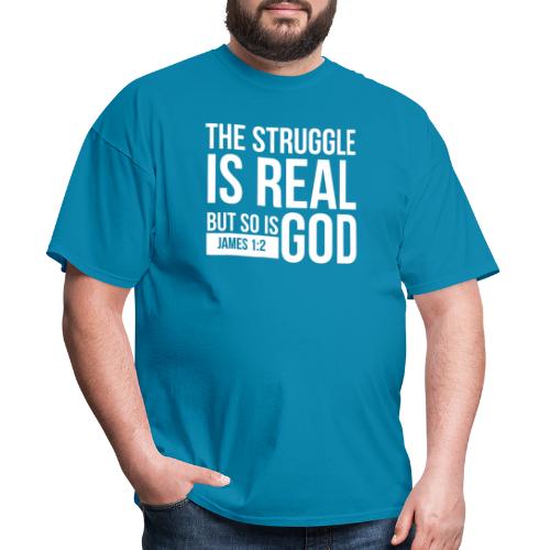 The Struggle Is Real White -James - Men's T-Shirt