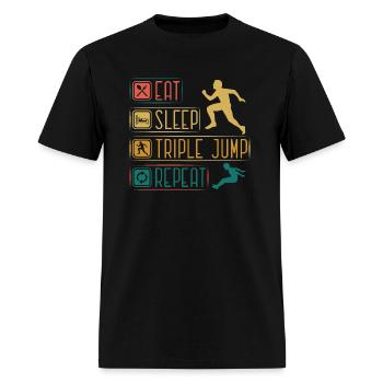 Eat Sleep Triple Jump Repeat - Men's T-Shirt - black - Front - Jose (178cm)