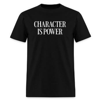 Character is power - Men's T-Shirt - black - Front - Jose (178cm)