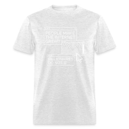People Make The Internet Great - Browser White - Men's T-Shirt
