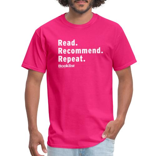 Read. Recommend. Repeat. With Booklist Reviews - Men's T-Shirt