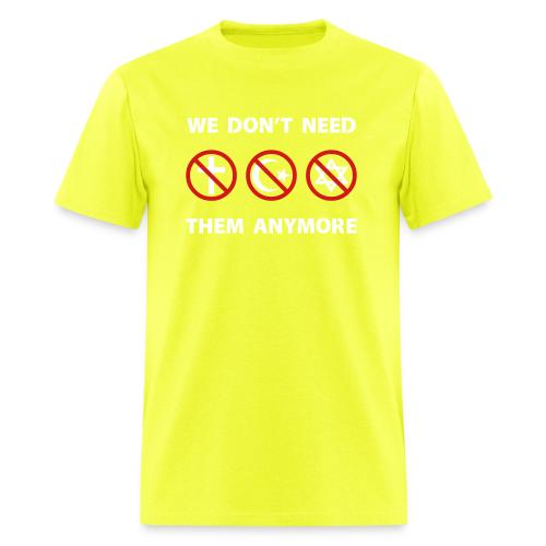 We Don't Need Religion Anymore - Men's T-Shirt