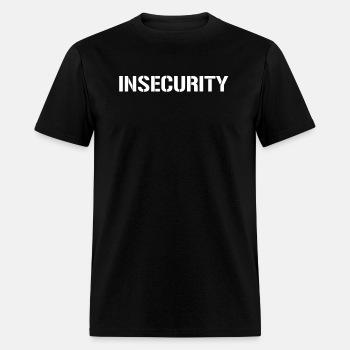 Insecurity - T-shirt for men