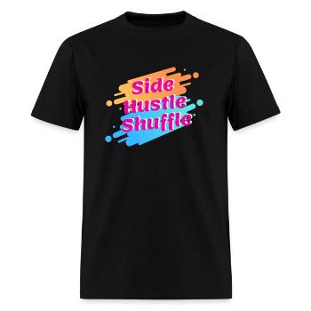 Side Hustle Shuffle 1 - Men's T-Shirt - black - Front - Jose (178cm)