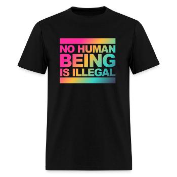 no human being is illegal - The Original - Men's T-Shirt - black - Front - Jose (178cm)
