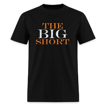 The Big short - Men's T-Shirt - black - Front - Jose (178cm)
