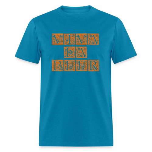 VIVA LA BEER - Men's T-Shirt