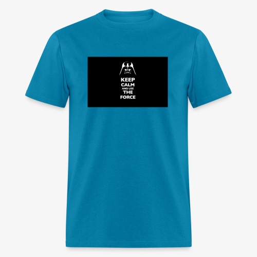 Keep Calm and Use the Force - Men's T-Shirt