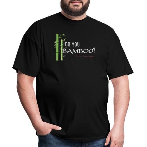 Do you Bamboo? - Men's T-Shirt