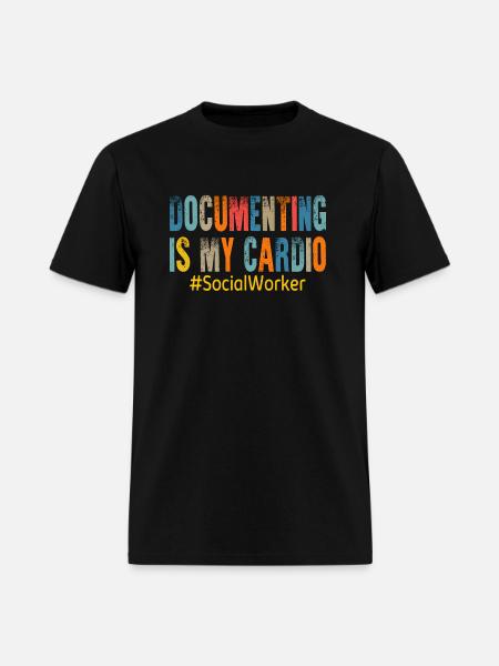Documenting Is My Cardio Social Worker - Men's T-Shirt - black