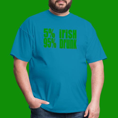 5% Irish 95% Drunk - Men's T-Shirt