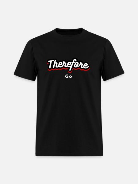 Therefore go - Men's T-Shirt - black