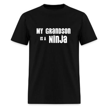 MY GRANDSON IS A NINJA - Men's T-Shirt - black - Front - Jose (178cm)