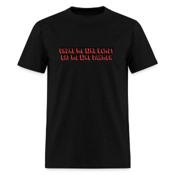 Choke me like bundy eat me like dahmer t-shirt - Men's T-Shirt - black - Front - Jose (178cm)
