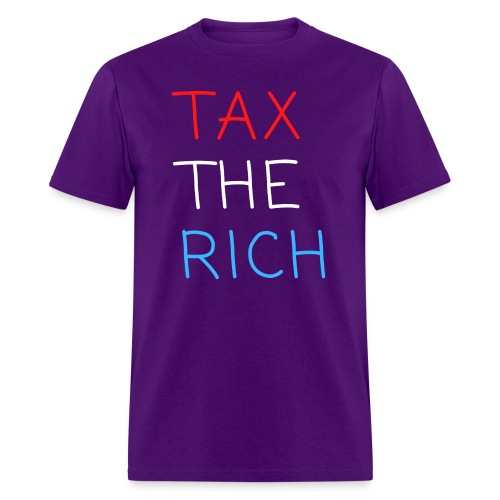 TAX THE RICH (Red, White and Blue letters) - Men's T-Shirt