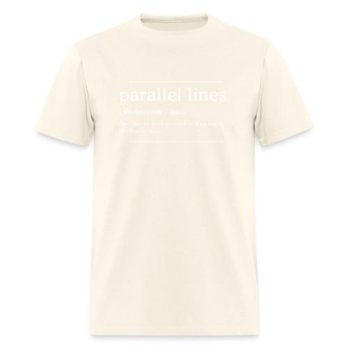 Parallel Lines Never Meet - Men's T-Shirt