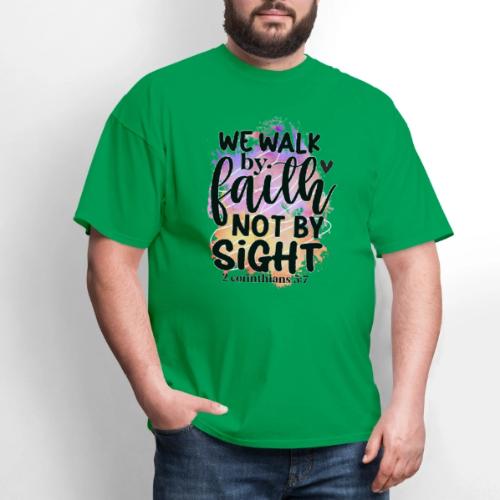 Harmony Collection - We Walk by Faith not by Sight - Men's T-Shirt