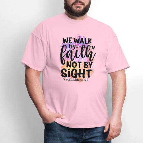 Harmony Collection - We Walk by Faith not by Sight - Men's T-Shirt