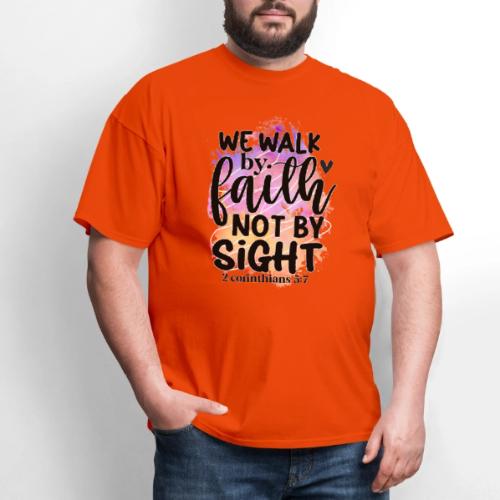 Harmony Collection - We Walk by Faith not by Sight - Men's T-Shirt