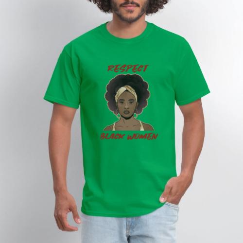 Respect Black Women - Men's T-Shirt
