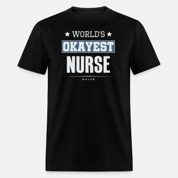 World's Okayest Nurse - T-shirt for men