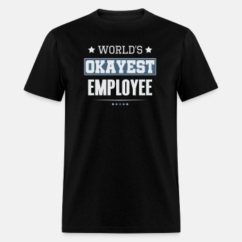 World's Okayest Employee - T-shirt for men