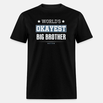 World's Okayest Big Brother - T-shirt for men